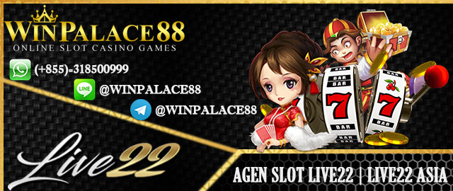 Agen Slot Live22 | Live22 Asia