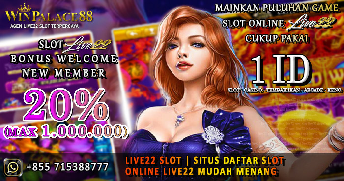 Live22 Slot | Situs Daftar Slot Online Live22 Mudah Menang